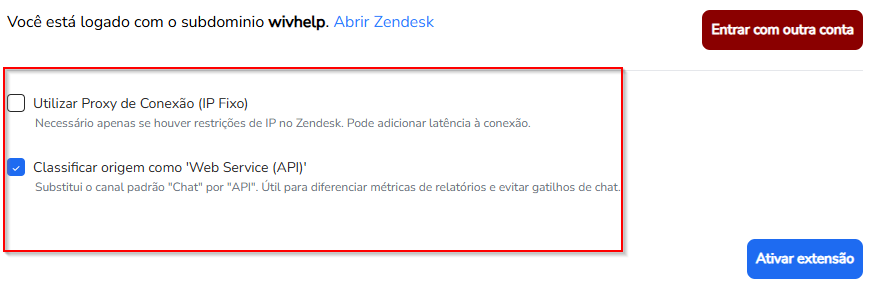 Opções de conexão da extensão, com Utilizar Proxy de Conexão (IP Fixo) e Classificar origem como Web Service (API)