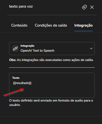 Bloco de integração OpenAI Text to Speech com a variável resultado da ChatGPT no campo Texto